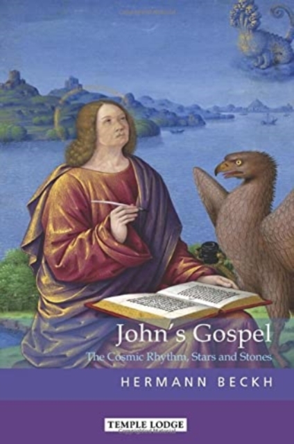 John's Gospel : The Cosmic Rhythm, Stars and Stones, Paperback / softback Book