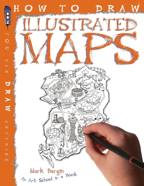 How To Draw Illustrated Maps, Paperback / softback Book