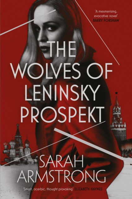 The Wolves of Leninsky Prospekt, Hardback Book
