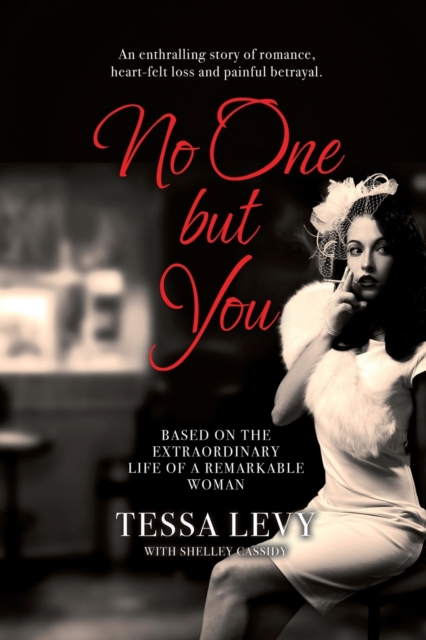 No One But You : Based on the extraordinary life of a remarkable woman, Paperback / softback Book