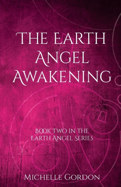 The Earth Angel Awakening, Paperback / softback Book