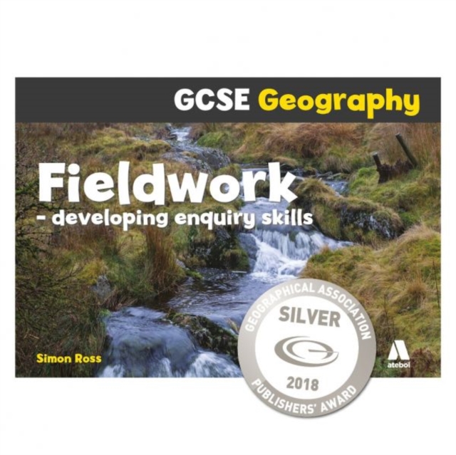 Gcse Geography: Fieldwork - Developing Enquiry Skills, Paperback / softback Book