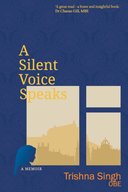 A Silent Voice Speaks : The Wee Indian Woman on the Bus, Paperback / softback Book