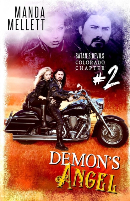 Demon's Angel : Satan's Devils MC Colorado Chapter, Paperback / softback Book