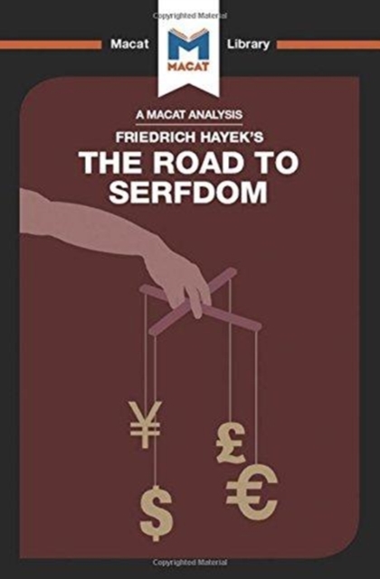 An Analysis of Friedrich Hayek's The Road to Serfdom, Hardback Book