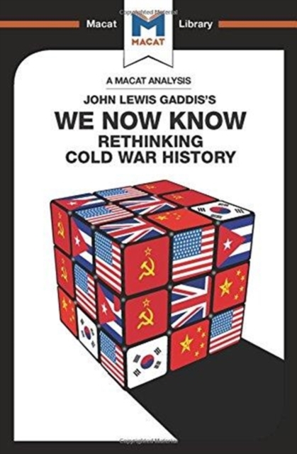 We Now Know : Rethinking Cold War History, Hardback Book