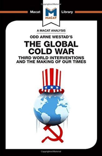 The Global Cold War : Third World Interventions And The Making Of Our Times, Hardback Book