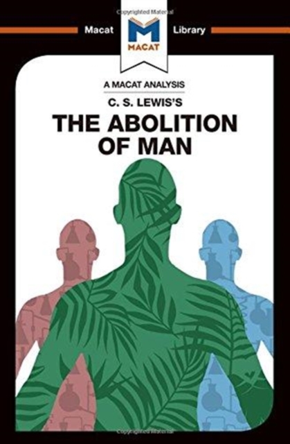 An Analysis of C.S. Lewis's The Abolition of Man, Hardback Book