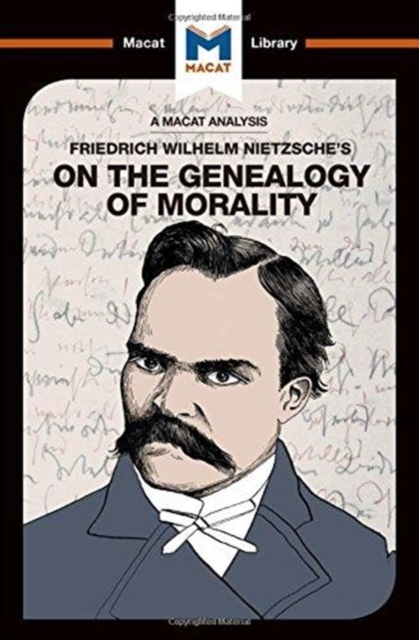 An Analysis of Friedrich Nietzsche's On the Genealogy of Morality, Hardback Book