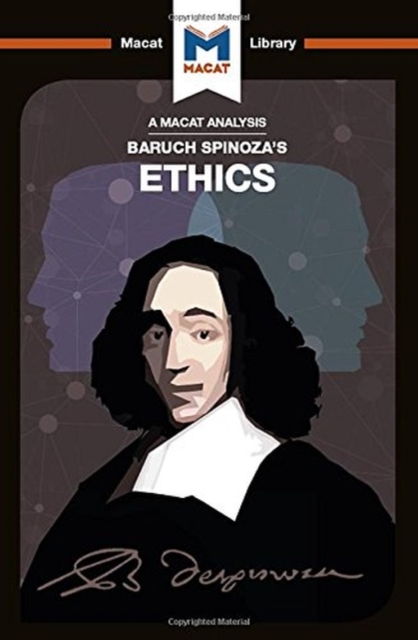 An Analysis of Baruch Spinoza's Ethics, Hardback Book