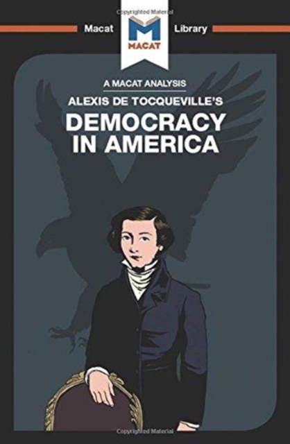 An Analysis of Alexis de Tocqueville's Democracy in America, Hardback Book