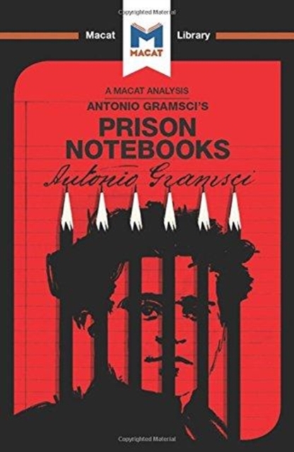 An Analysis of Antonio Gramsci's Prison Notebooks, Hardback Book