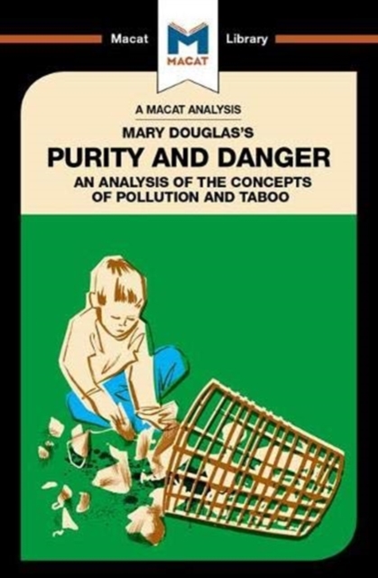 An Analysis of Mary Douglas's Purity and Danger : An Analysis of the Concepts of Pollution and Taboo, Hardback Book