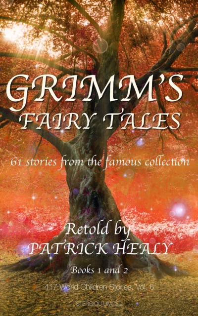 Grimm's Fairy Tales: Book 1 and 2 : 61 stories from the famous collection, EPUB eBook