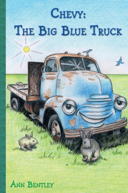Chevy : The Big Blue Truck, Paperback / softback Book