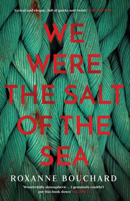 We Were the Salt of the Sea, Paperback / softback Book