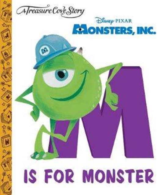 A Treasure Cove Story - Monsters Inc. - M is for Monster, Hardback Book