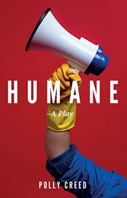 Humane : A Play, Paperback / softback Book