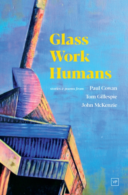 Glass Work Humans, Paperback / softback Book