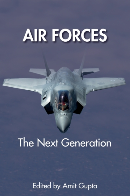 Air Forces : The Next Generation, Paperback / softback Book