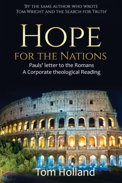 Hope for the Nations : Paul's Letter to the Romans, Paperback / softback Book