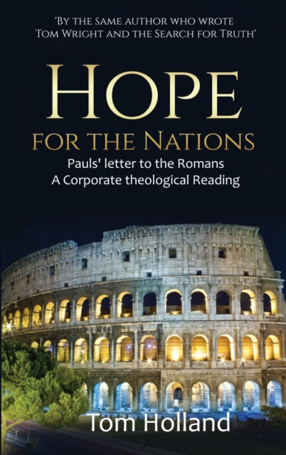 Hope for the Nations : Paul's Letter to the Romans, Hardback Book