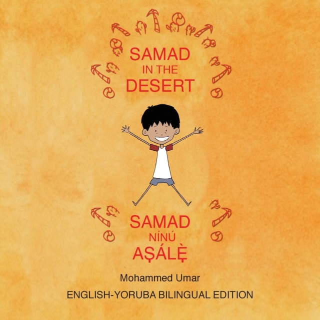 Samad in the Desert (Bilingual English - Yoruba Edition), Paperback / softback Book
