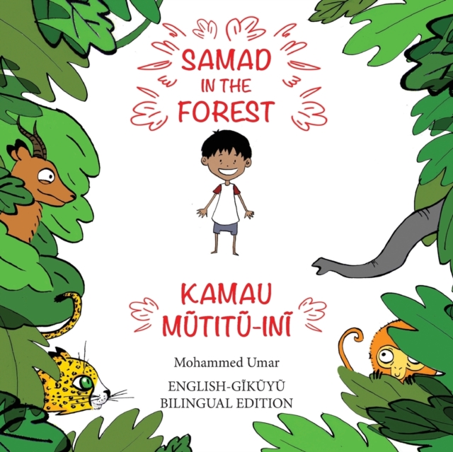Samad in the Forest (English-Gikuyu Bilingual Edition), Paperback / softback Book