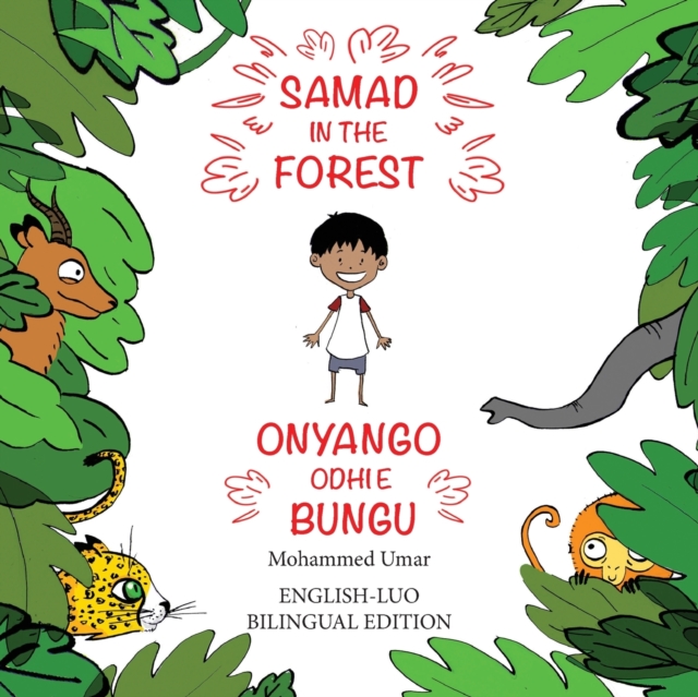 Samad in the Forest (English - Luo Bilingual Edition), Paperback / softback Book