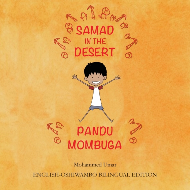 Samad in the Desert: English-Oshiwambo Bilingual Edition, Paperback / softback Book