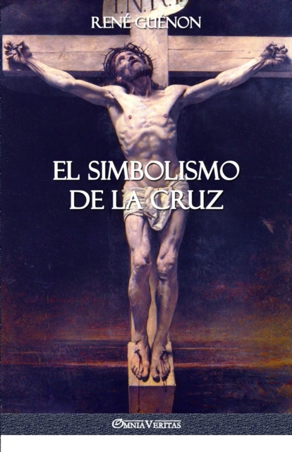 El Simbolismo de la Cruz, Paperback / softback Book