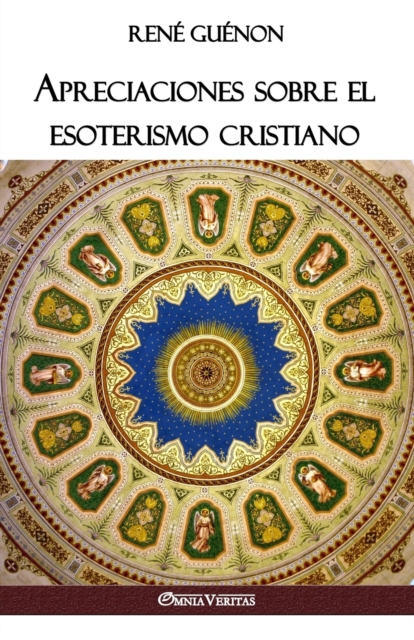 Apreciaciones sobre el esoterismo cristiano, Paperback / softback Book