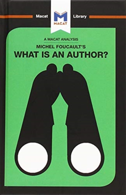 An Analysis of Michel Foucault's What is an Author?, Hardback Book