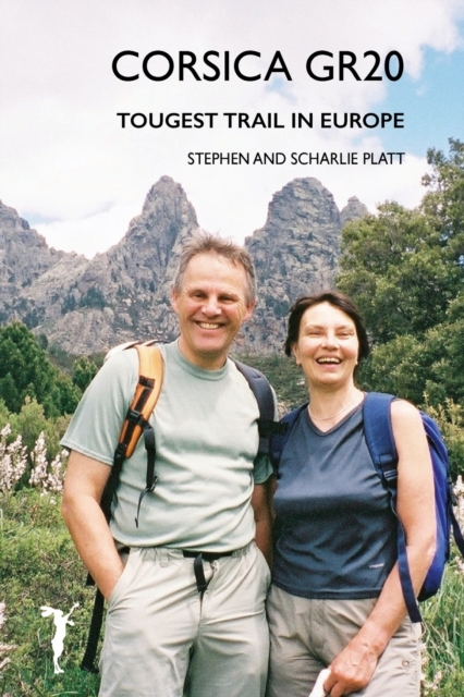 Corsica GR20 : Toughest Trail in Europe, Paperback / softback Book