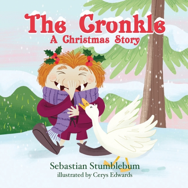 The Cronkle : A Christmas Story, Paperback / softback Book