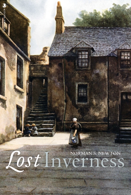 Lost Inverness, Paperback / softback Book