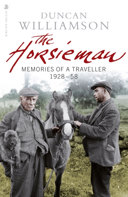 The Horsieman : Memories of a Traveller 1928-58, Paperback / softback Book