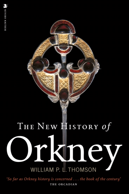 The New History of Orkney, Paperback / softback Book