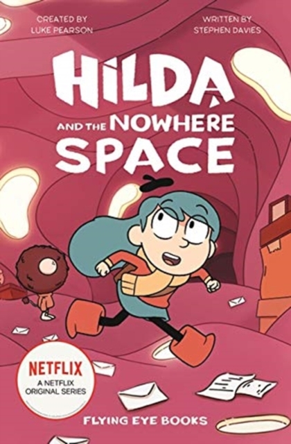 Hilda and the Nowhere Space, Paperback / softback Book