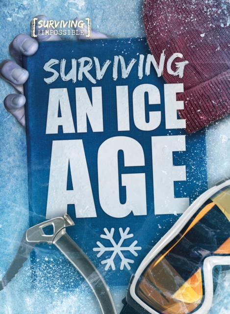 Surviving an Ice Age, Hardback Book
