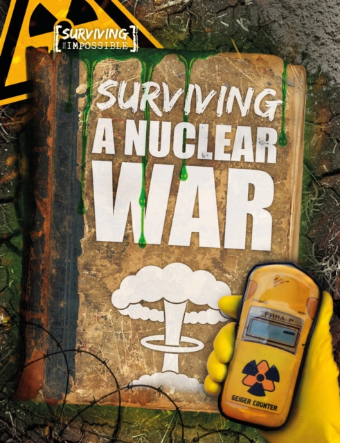 Surviving a Nuclear War, Hardback Book