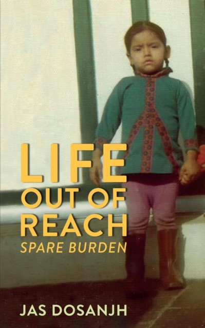 Life Out Of Reach : Spare Burden Life Out Of Reach, Spare Burden Bk 1 1, Book Book