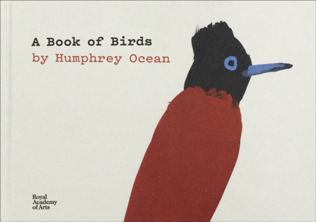 A Book of Birds : by Humphrey Ocean, Hardback Book