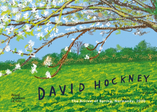 David Hockney : The Arrival of Spring, Normandy, 2020, Hardback Book