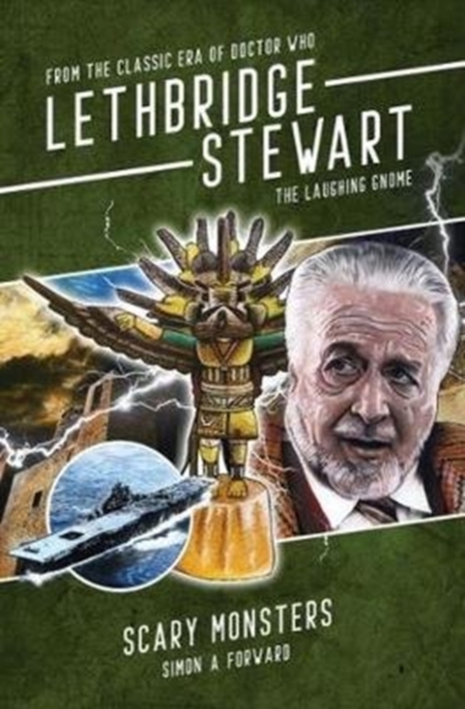 Lethbridge-Stewart: The Laughing Gnome : Scary Monsters, Paperback / softback Book