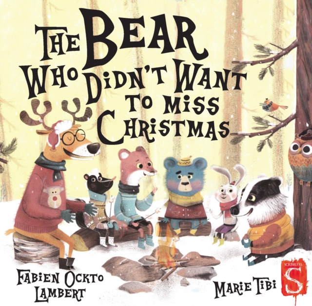 The Bear Who Didn't Want To Miss Christmas, Paperback / softback Book