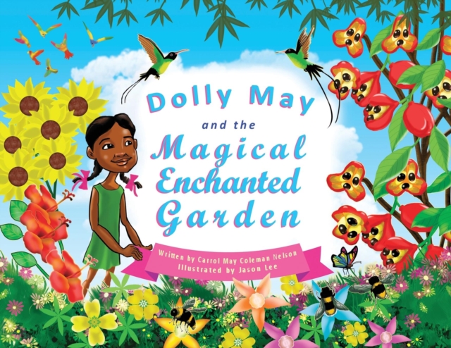 Dolly May and the Magical Enchanted Garden, Paperback / softback Book