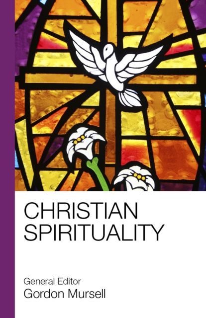 Christian Spirituality, Paperback / softback Book