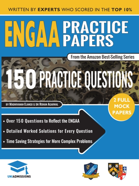 ENGAA Practice Papers : 2 Full Mock Papers, 150 Questions in the style of the ENGAA, Detailed Worked Solutions for Every Question, Engineering Admissions Assessment, UniAdmissions, Paperback / softback Book