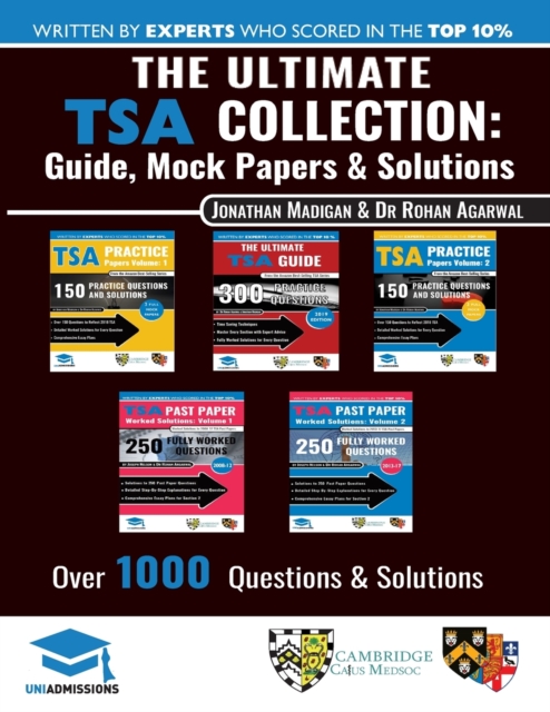 The Ultimate Tsa Collection : 5 Books in One, Over 1050 Practice Questions & Solutions, Includes 6 Mock Papers, Detailed Essay Plans, 2019 Edition, Thinking Skills Assessment, Uniadmissions, Paperback / softback Book